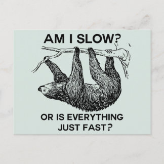 Sloth am I slow? Blue Postcard