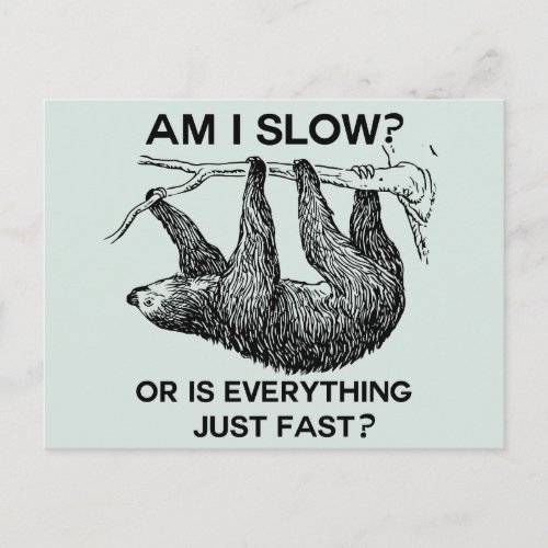 Sloth am I slow Blue Postcard