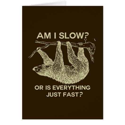 Sloth am I slow? Cards (Front)