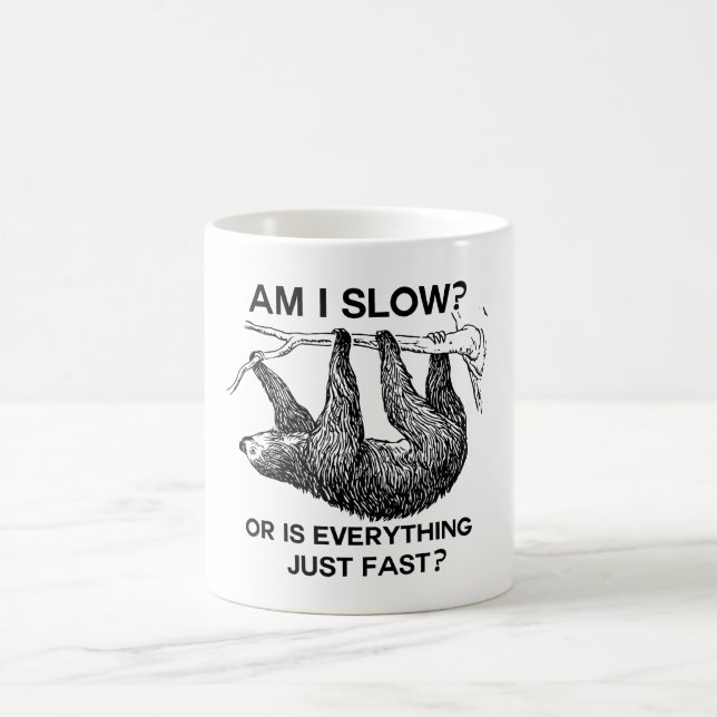 Sloth am I slow? Coffee Mug (Center)