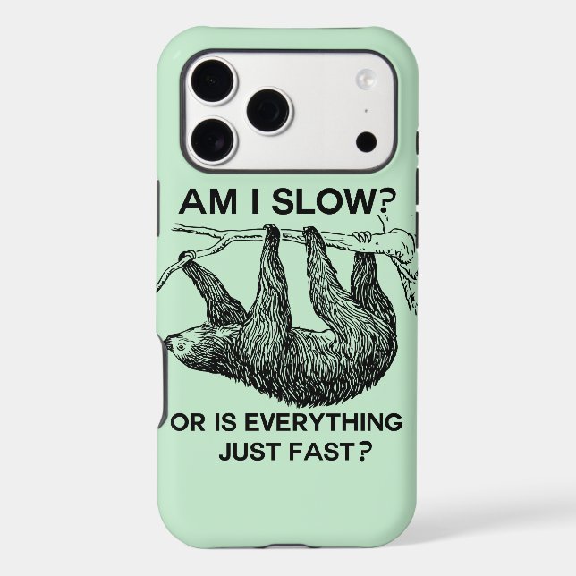 Sloth am I slow? Iphone Case (Back)