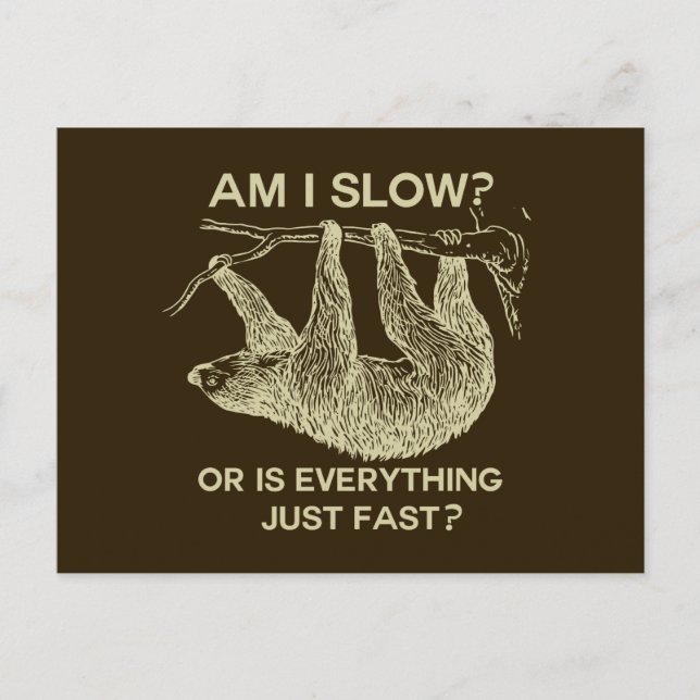 Sloth am I slow? Postcard (Front)