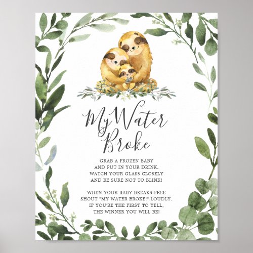 Sloth Animals Baby Shower My Water Broke Sign