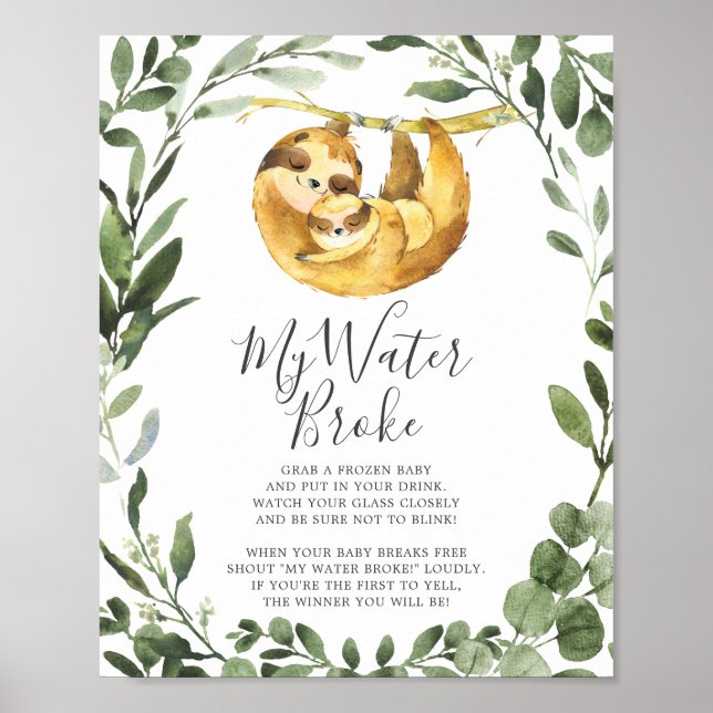 Sloth Animals Baby Shower My Water Broke Sign (Front)
