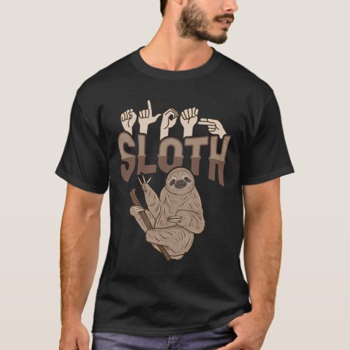 Sloth Asl Hand Gesture Deaf Hearing Loss Awareness T_Shirt