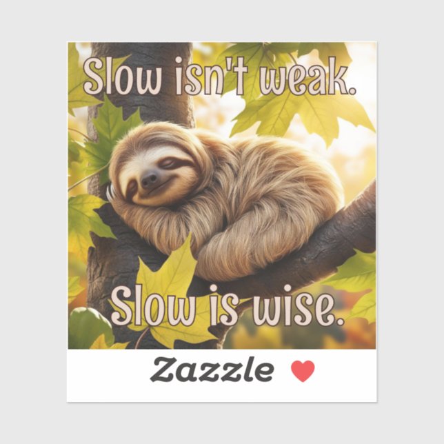 Sloth Baby Sleeping in tree Slow Is Wise quote Sticker (Sheet)