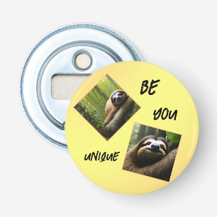 Sloth "Be You Unique",  Bottle Opener