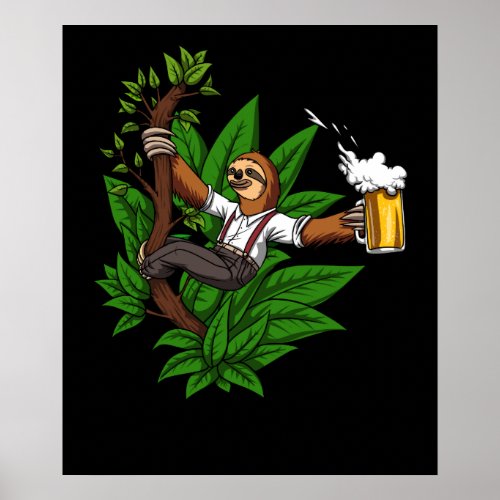 Sloth Beer Drinking Party Funny Animal Poster