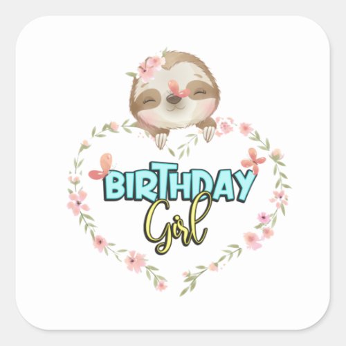 Sloth Birthday Girl Sloth Lovers Gifts Square Sticker