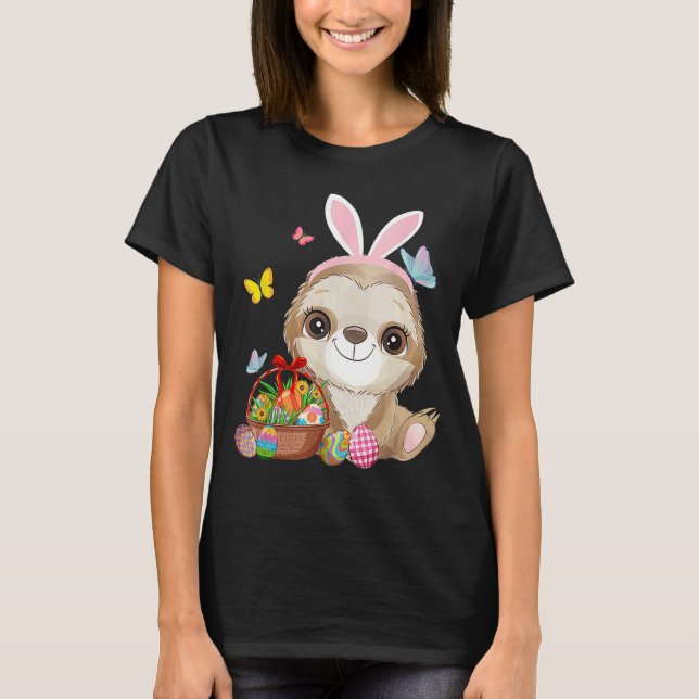 Sloth Bunny Easter Eggs Hunting Rabbit Sloth Happy T-Shirt (Front)