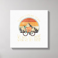 Sloth Cycling Team We Well Get There When We Get T
