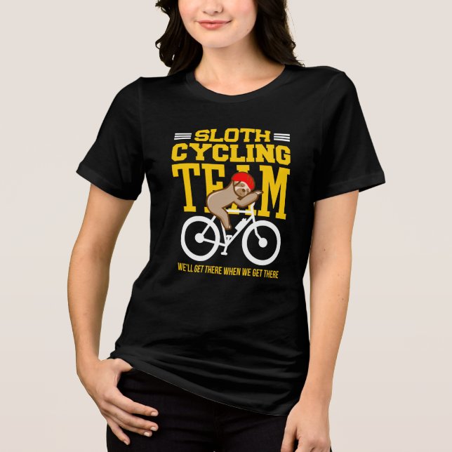 Sloth Cycling Team We'll Get There Funny Sloths Tri-Blend Shirt (Front)
