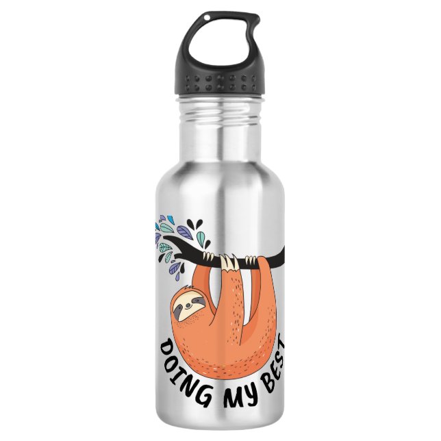 Sloth Doing My Best Stainless Steel Water Bottle (Front)