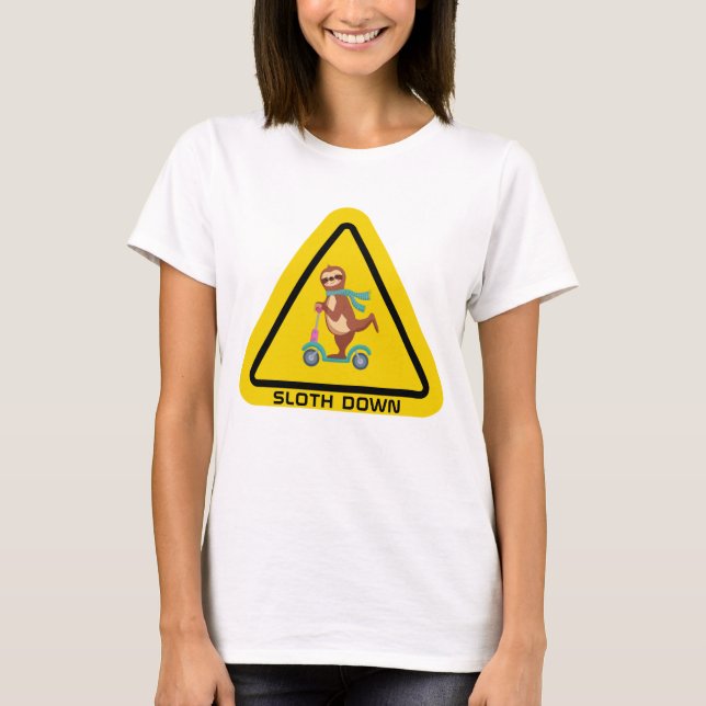 Sloth Down | Funny Sloth Riding Scooter Template  T-Shirt (Front)
