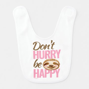 Sloth face don't hurry be happy pink brown art 