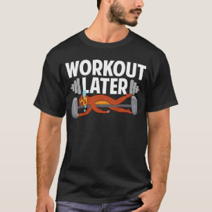 Sloth Fitness Gym Workout Later Never Skip Rest Da T-Shirt