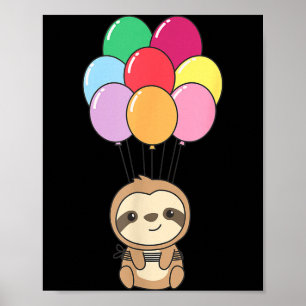Sloth Flies Up With Colorful Balloons Kawaii Sloth Poster