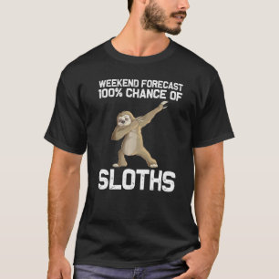Sloth For Men Women Slow Lazy Sloths Rainforest An T-Shirt