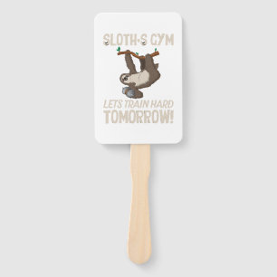 Sloth gym Lets train hard Tomorrow Hand Fan
