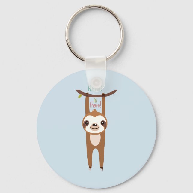 Sloth Hang in There keychain (Front)