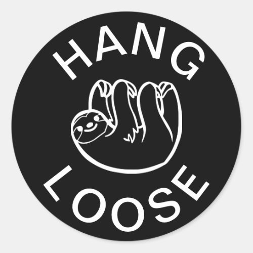 Sloth Hang Loose Classic Round Sticker