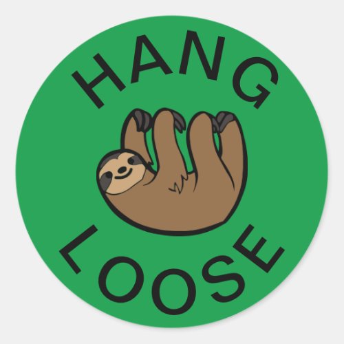 Sloth Hang Loose Classic Round Sticker