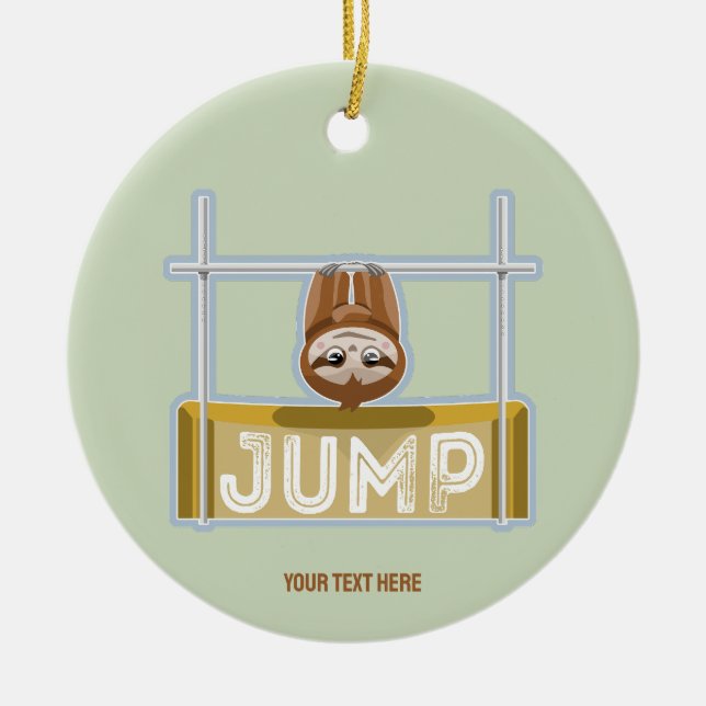 Sloth High Jump Ceramic Ornament (Front)