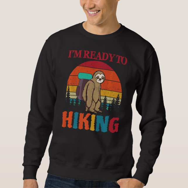 Sloth Hiking Season Sweatshirt (Front)