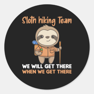Sloth Hiking Team Fun Sloths Hiking Classic Round Sticker
