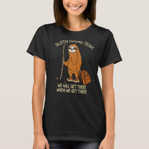 Sloth Hiking Team  Hiking Group T-Shirt