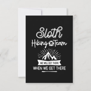 Sloth Hiking Team We Will Get There When We Get RSVP Card