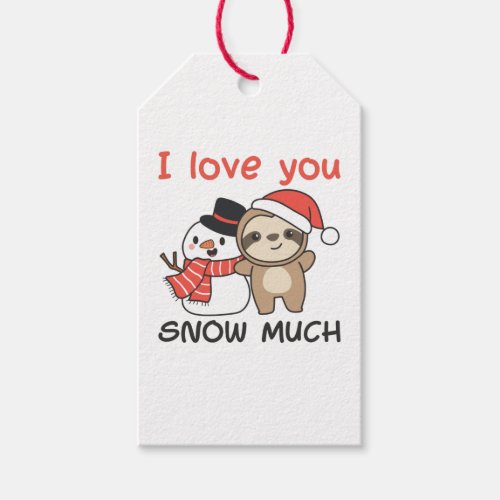 Sloth I Love You Snow Much Snowman Pun Gift Tags