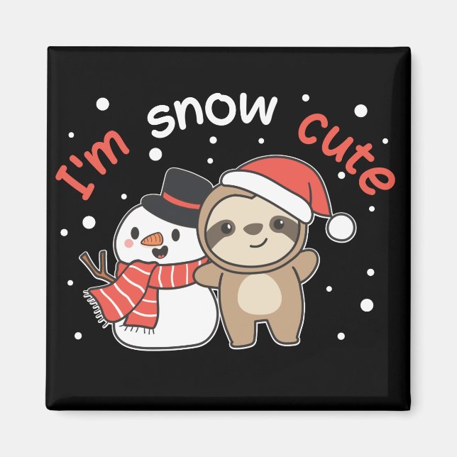 Sloth I'm Snow Cute Snowman Snow Pun Magnet (Front)