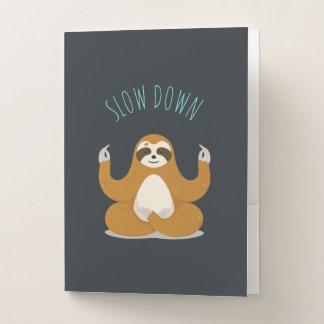 Sloth in Lotus Yoga Pose "Slow Down" Pocket Folder