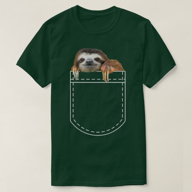 Sloth in your Pocket Animal Lover T-Shirt (Design Front)