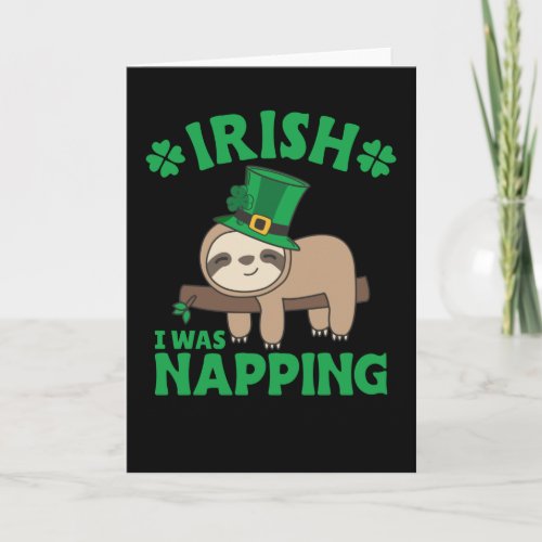 Sloth Ireland Saint Patricks Day I What Napping C Card
