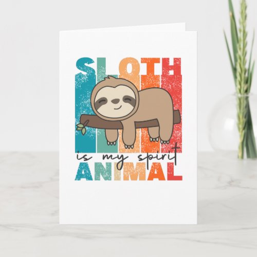 Sloth Is My Spirit Animal _ Sweet Sloths Vintage Card