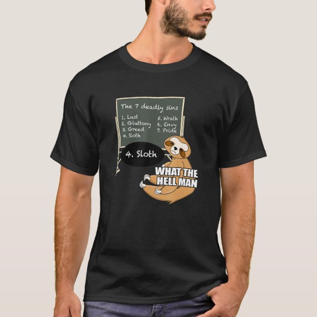 Sloth Learns 7 Deadly Sins Funny Animal Meme T-Shirt (Front)