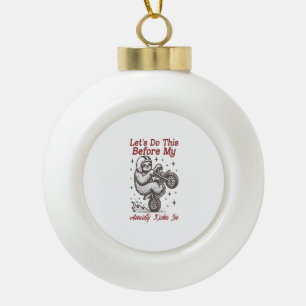 Sloth Let's Do This Before My Anxiety Kicks In Ceramic Ball Christmas Ornament