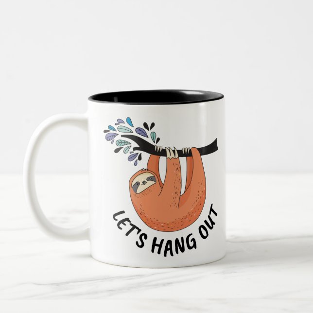 Sloth Let's hang out Two-Tone Coffee Mug (Left)