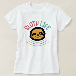 Sloth Life T-Shirt