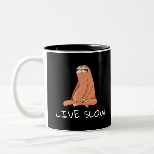 Sloth Live Slow Two_Tone Coffee Mug