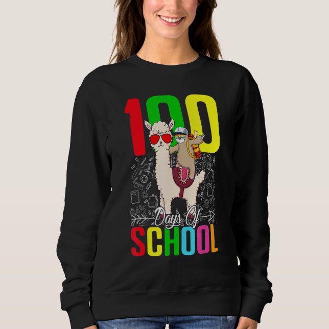 Sloth Llama 100 Day Of School For Teacher Student  Sweatshirt (Front)