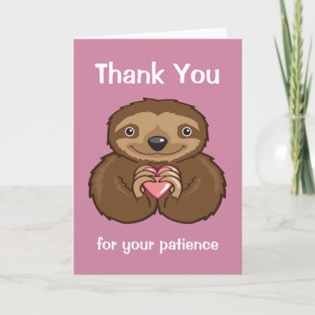 Sloth Love - Thank You For Your Patience