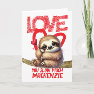 Sloth love you slow much personalized Valentines Holiday Card