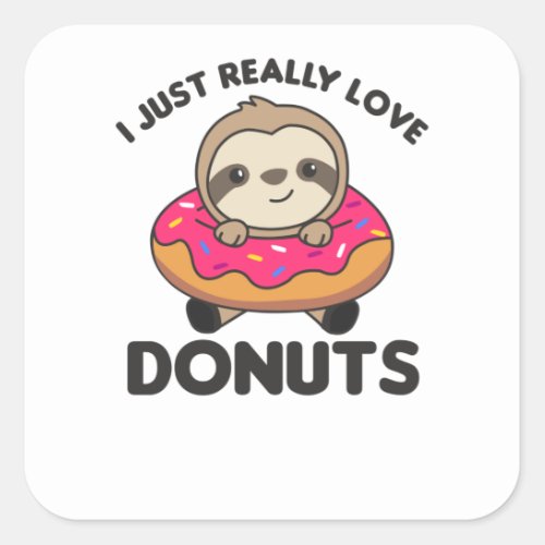 Sloth Loves Donuts Sloths Are Pink Square Sticker