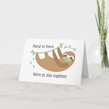 Sloth Mask Quarantine Social Distancing Get Well Card by cbendel at Zazzle