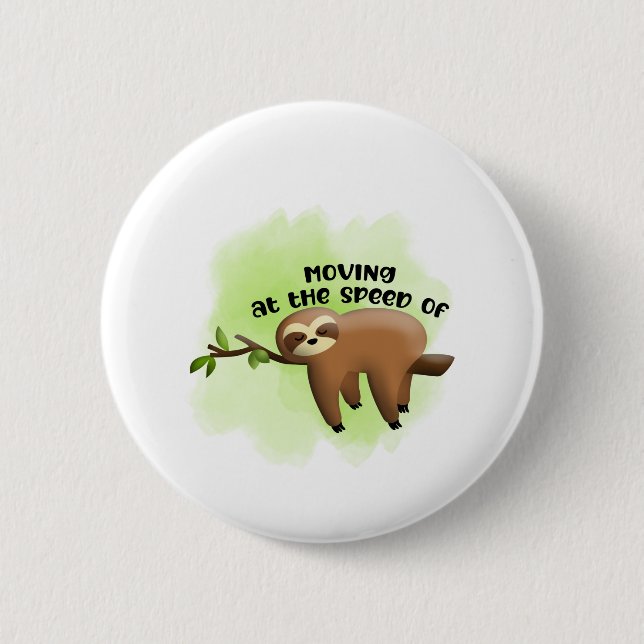 Sloth Mode Button (Front)