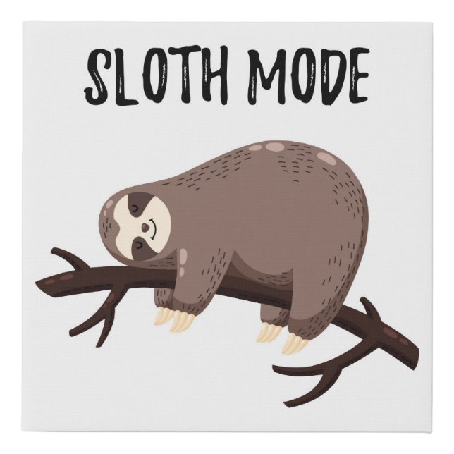 Sloth Mode Faux Canvas Print (Front)