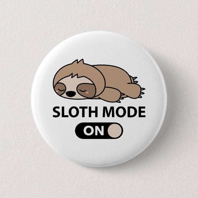 Sloth Mode On Button (Front)